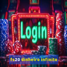 fs20 dinheiro infinito